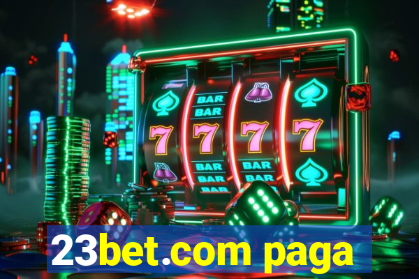 23bet.com paga